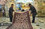 آیین اهدای فرش به حرم حضرت معصومه(س)